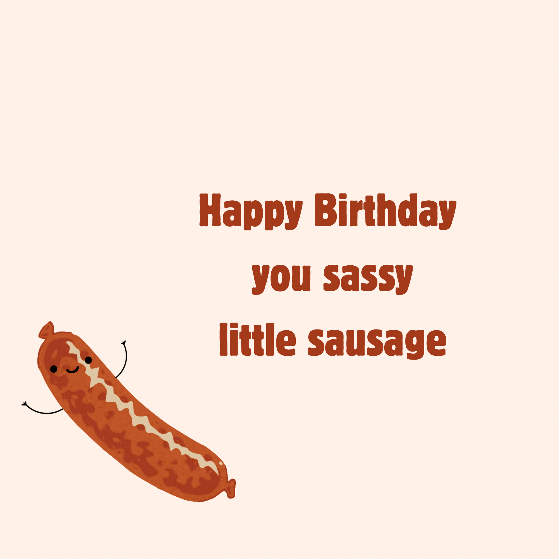 Sassy Sausage Greeting Card